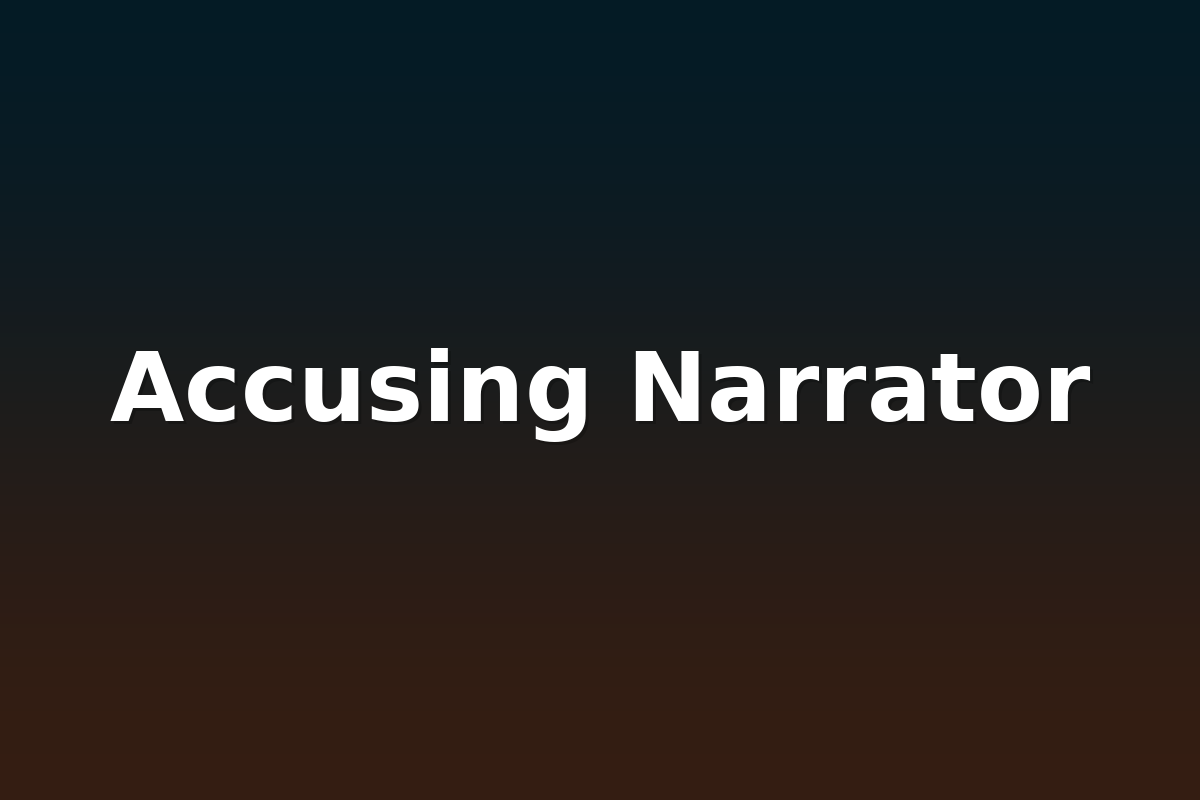 Accusing Narrator