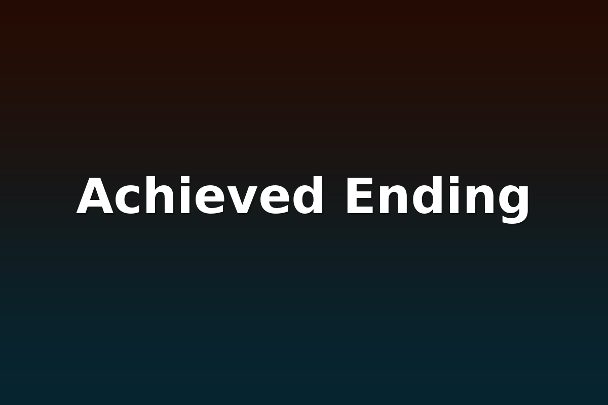 Achieved Ending