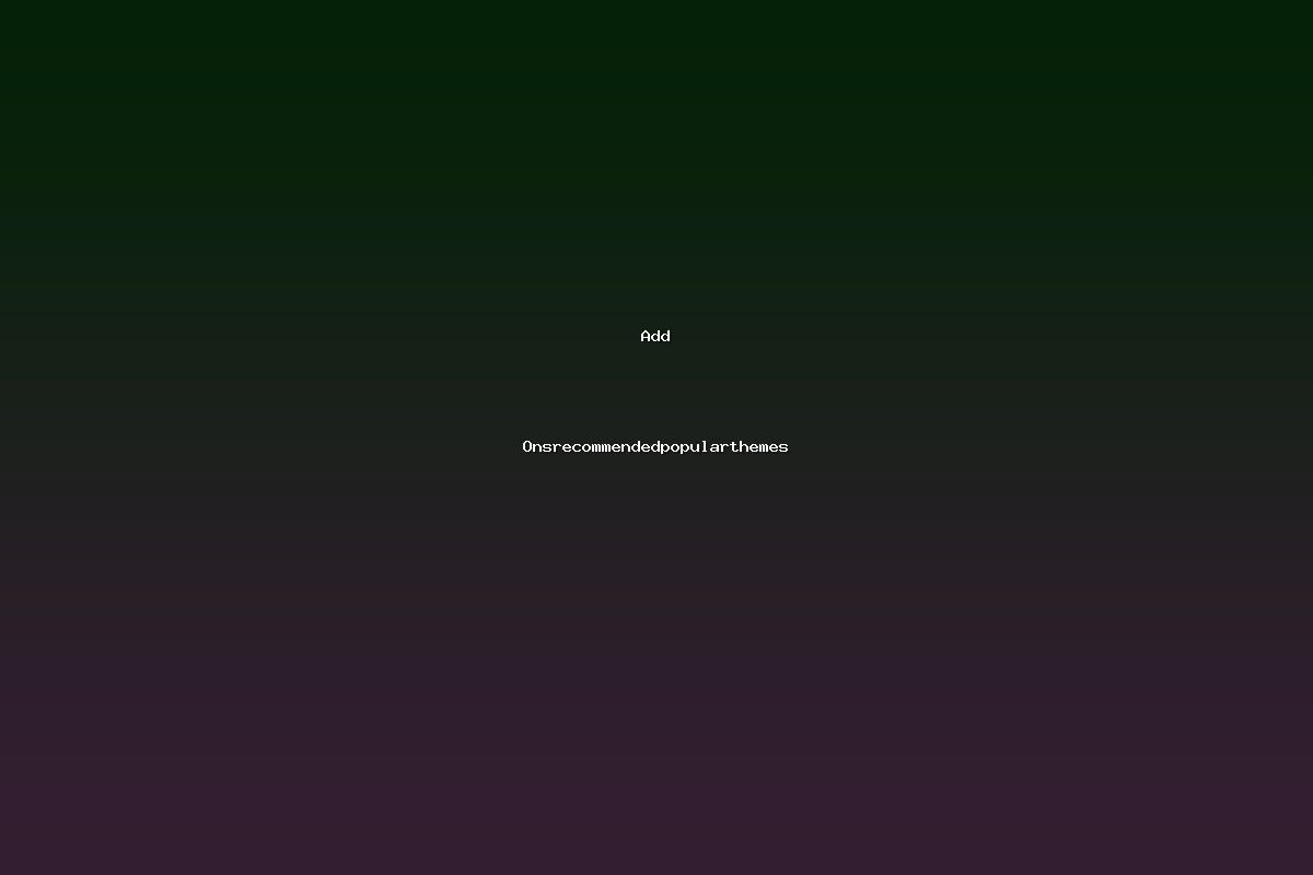 Add Onsrecommendedpopularthemes