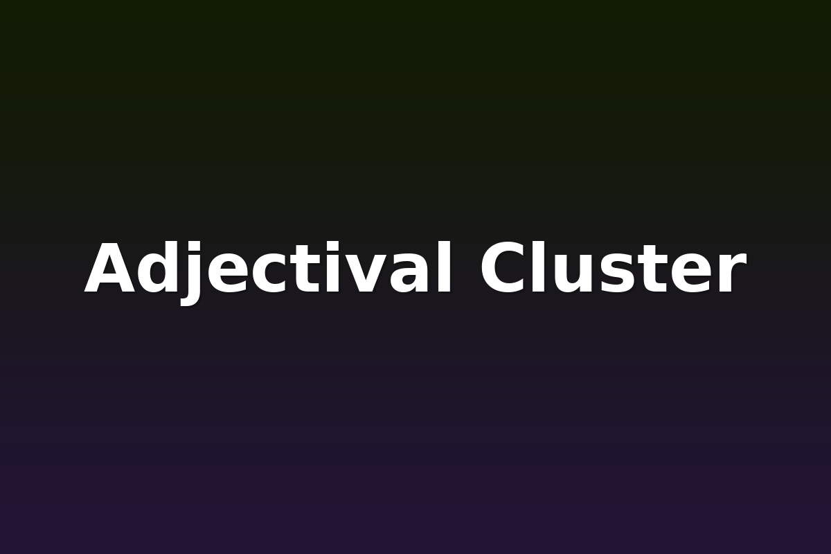 Adjectival Cluster