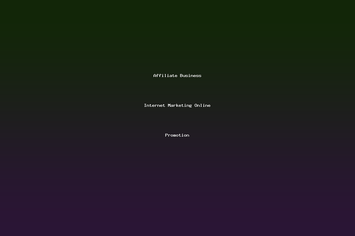 Affiliate Business Internet Marketing Online Promotion