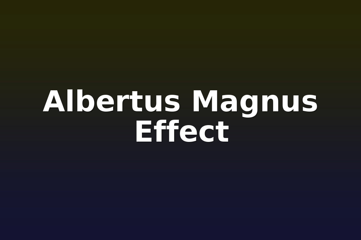 Albertus Magnus Effect