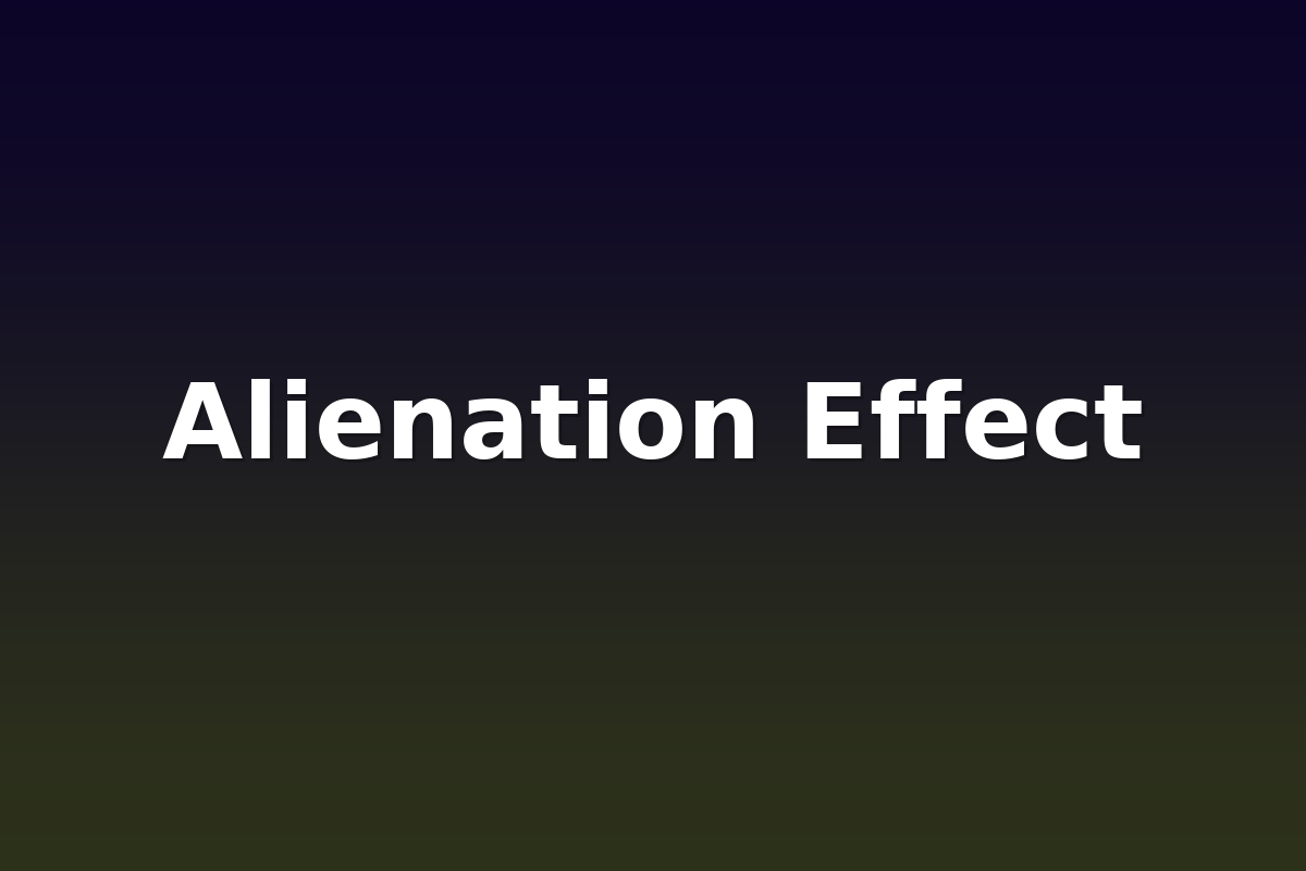 Alienation Effect