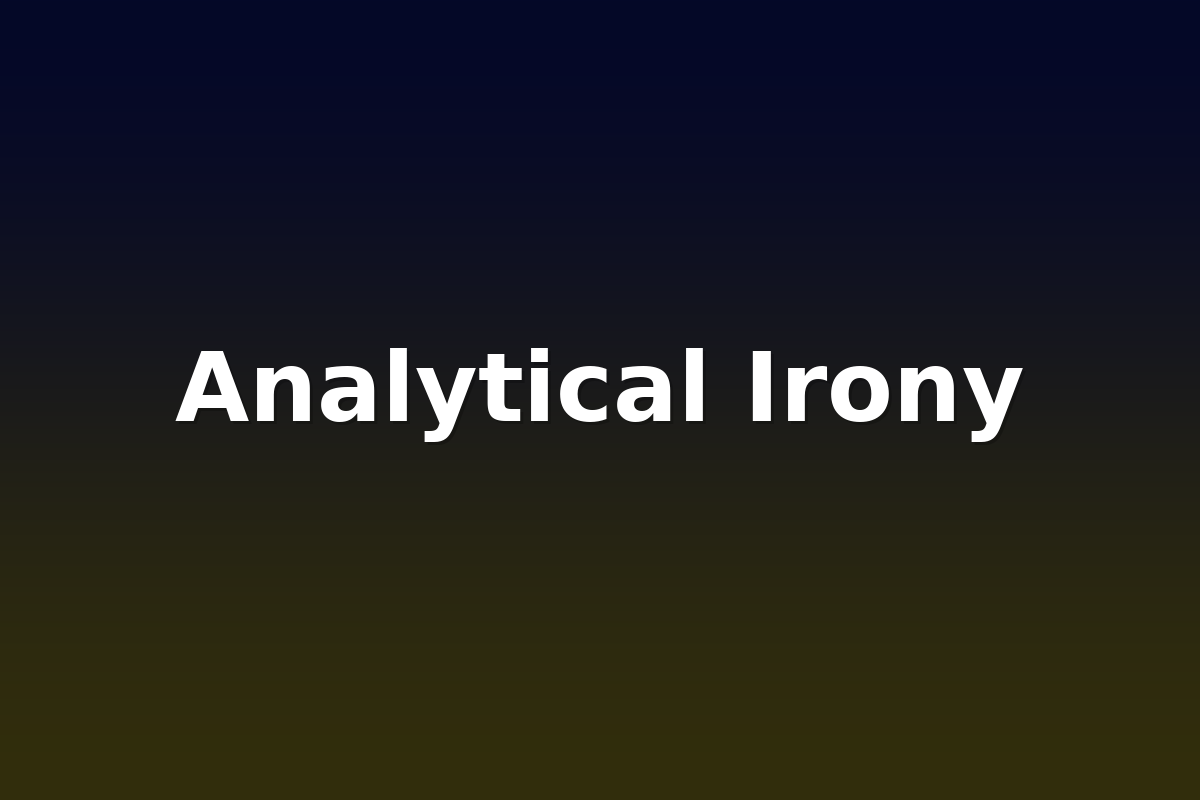 Analytical Irony