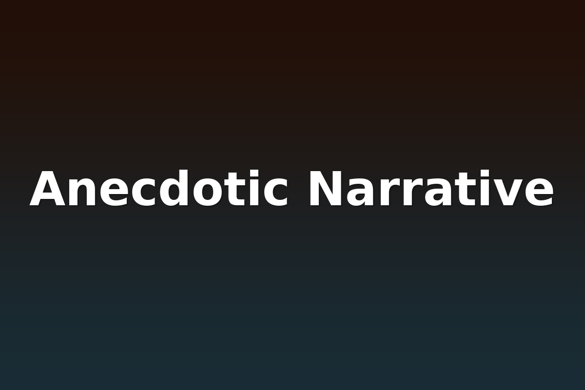 Anecdotic Narrative