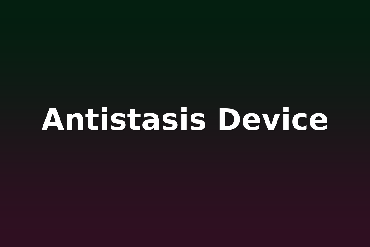 Antistasis Device