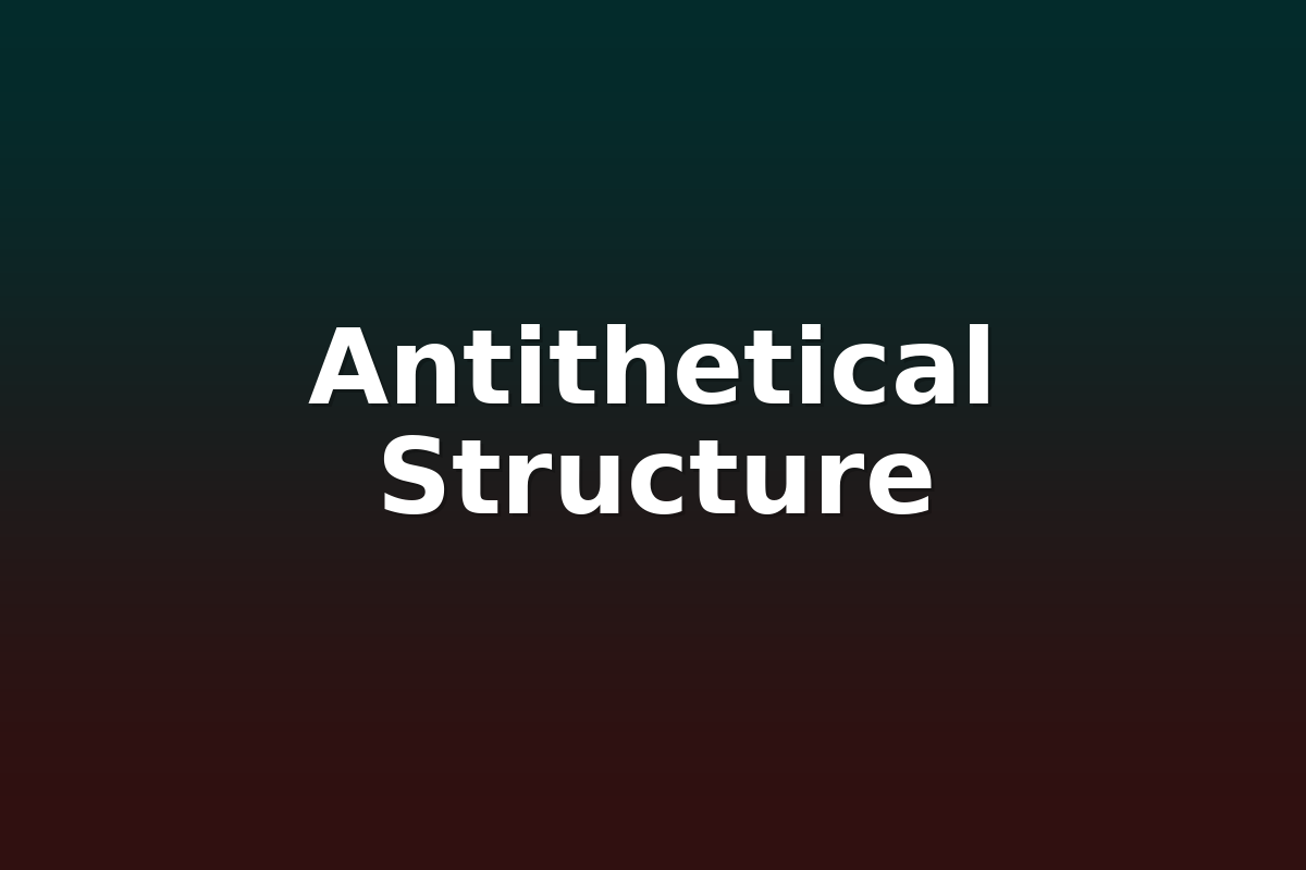 Antithetical Structure