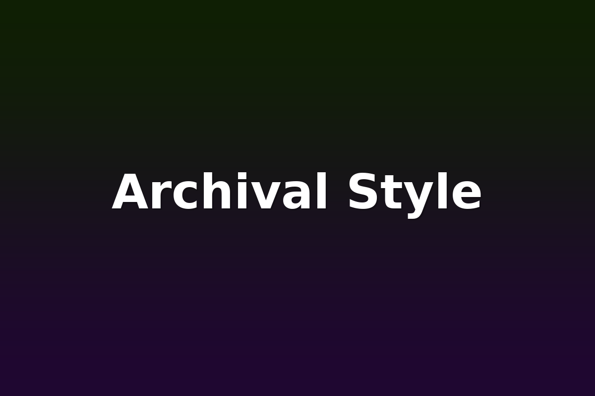 Archival Style