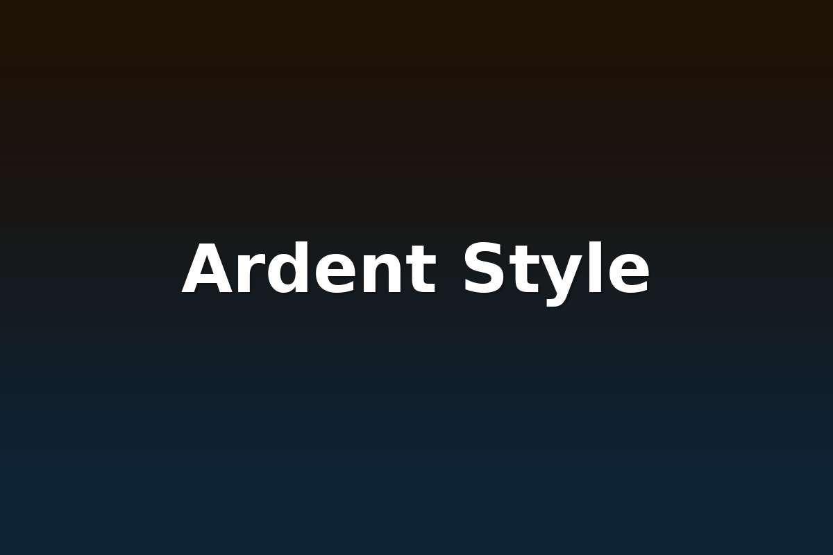 Ardent Style