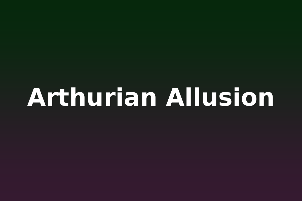 Arthurian Allusion