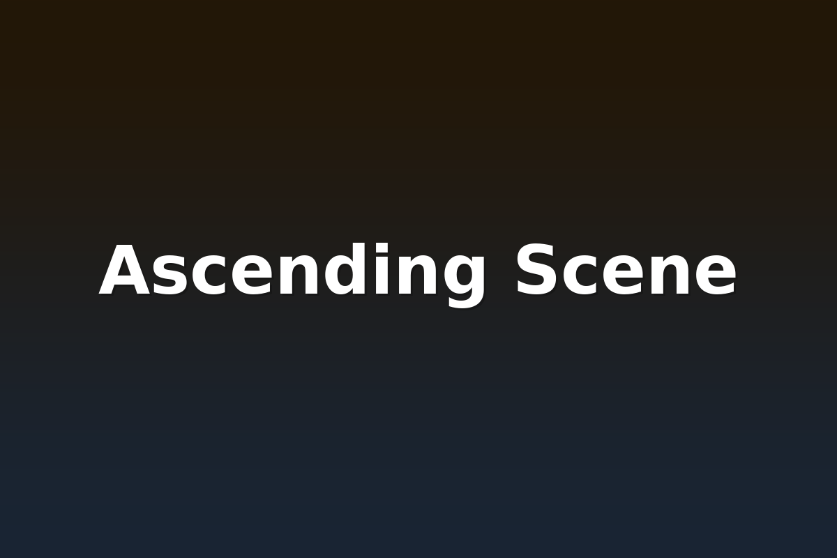 Ascending Scene