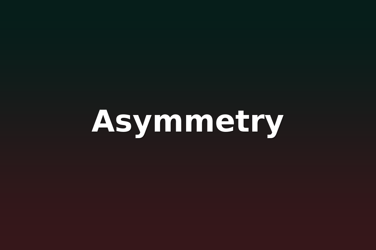 Asymmetry