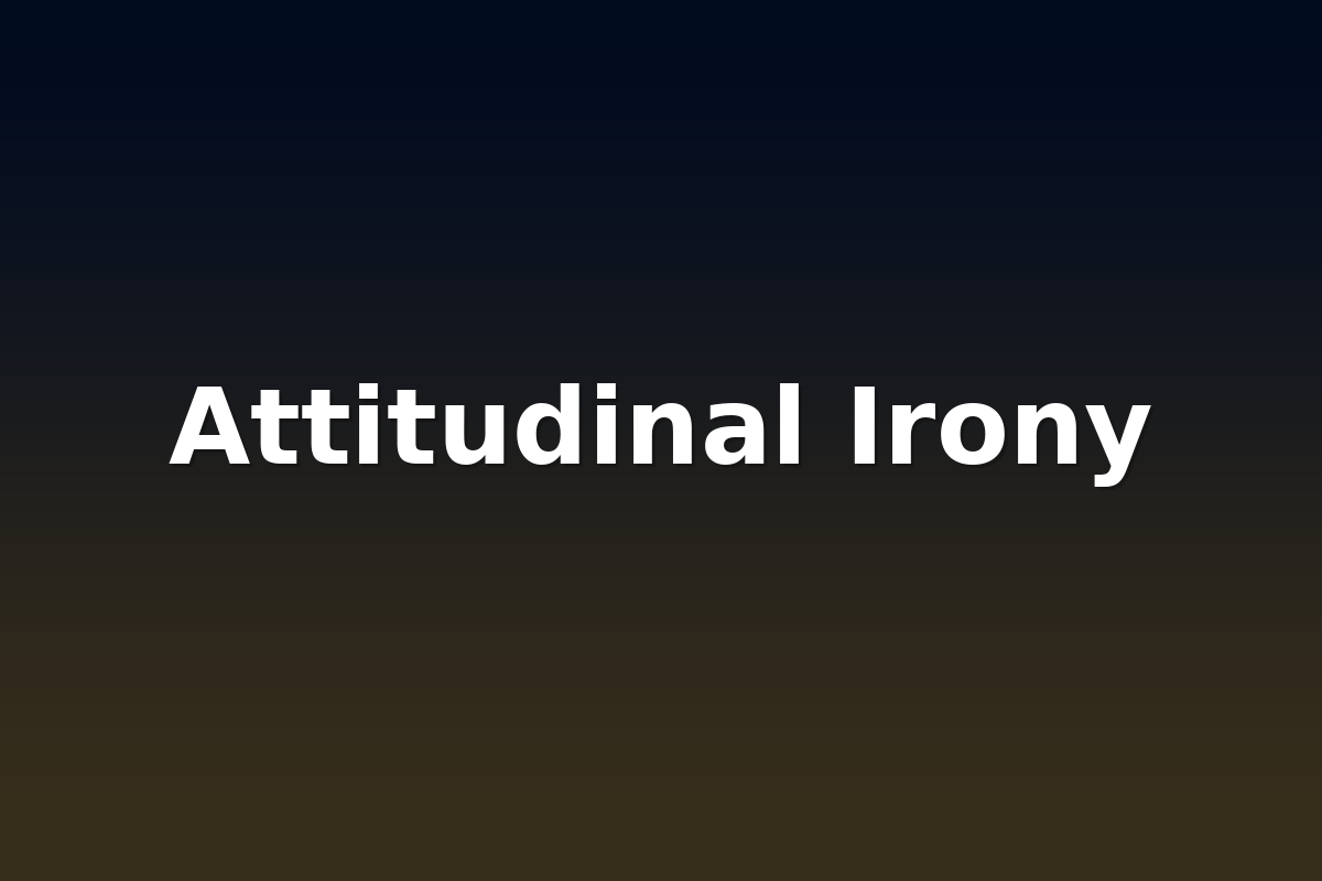 Attitudinal Irony