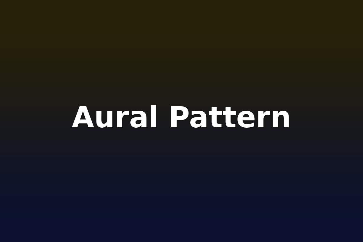 Aural Pattern