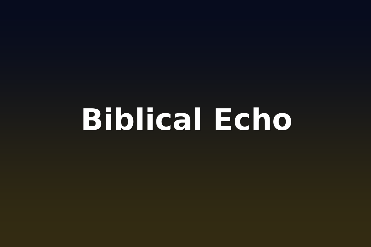 Biblical Echo