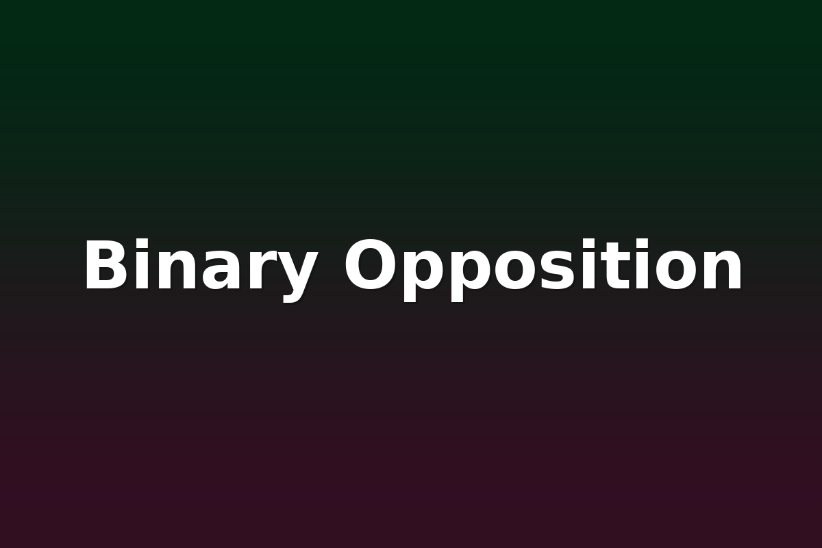 Binary Opposition