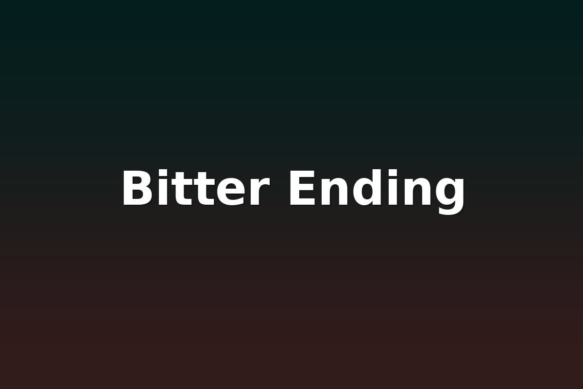 Bitter Ending