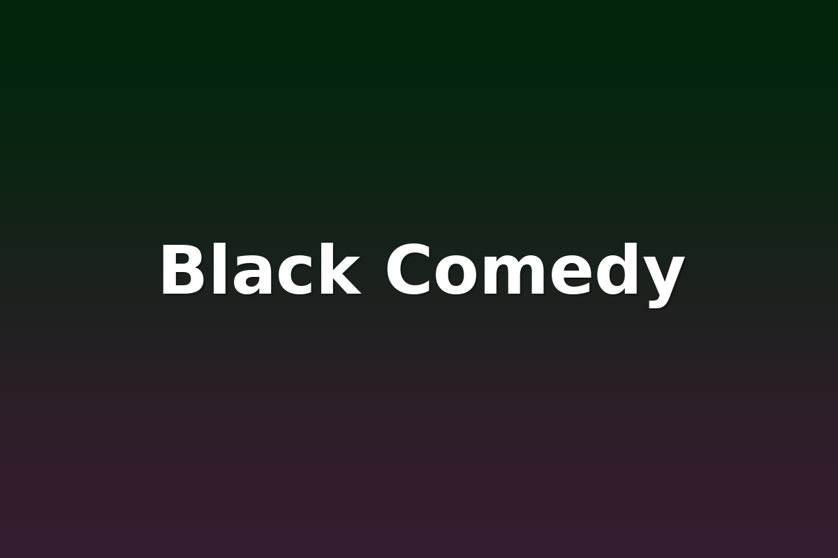 Black Comedy