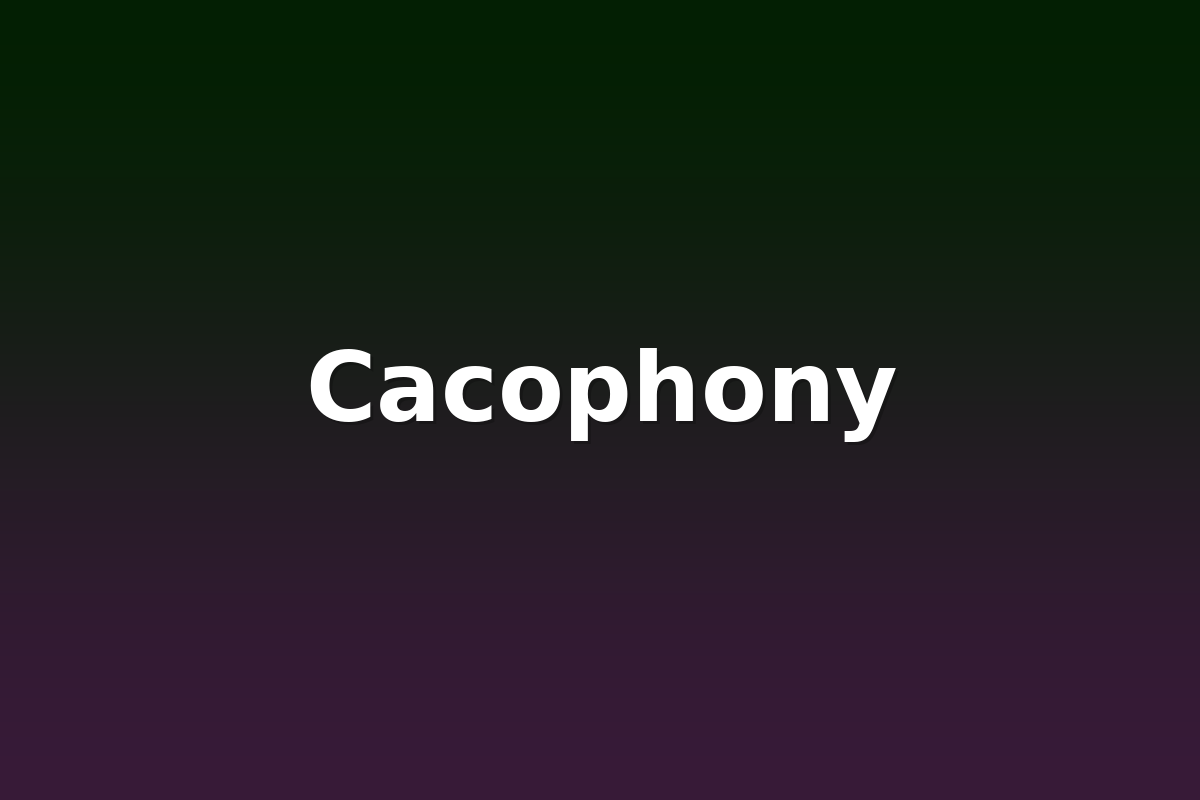 Cacophony
