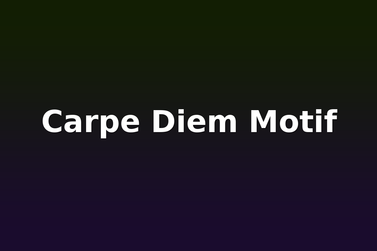 Carpe Diem Motif