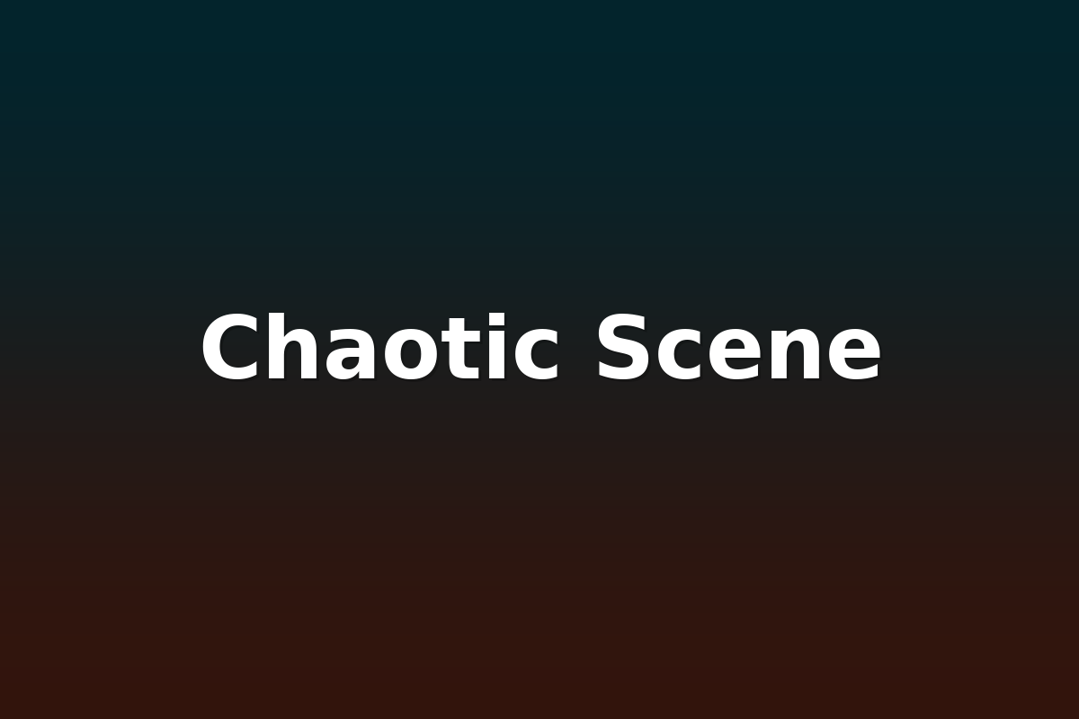 Chaotic Scene