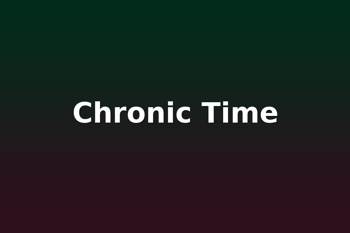 Chronic Time
