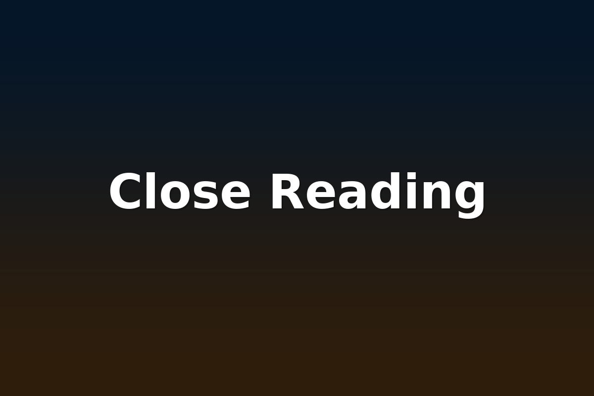 Close Reading