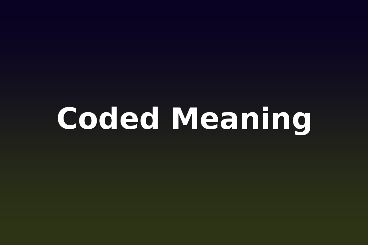 Coded Meaning