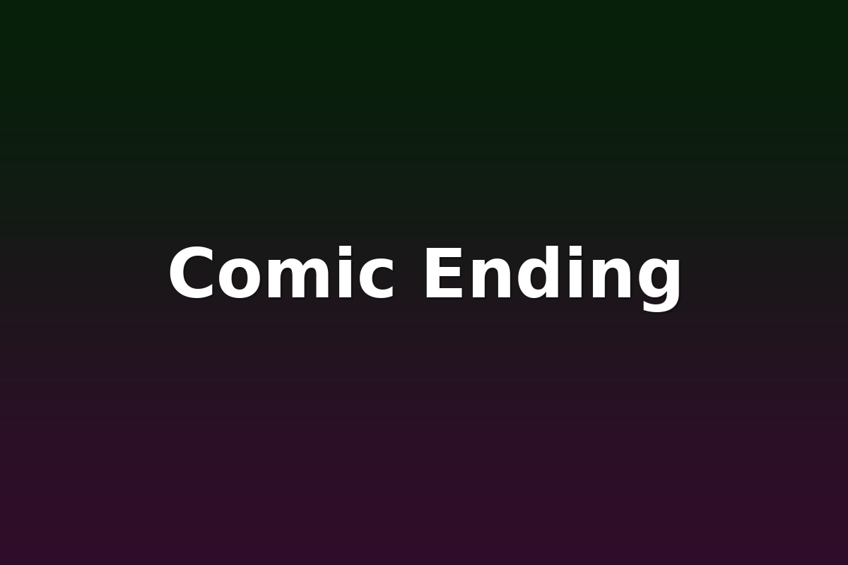 Comic Ending