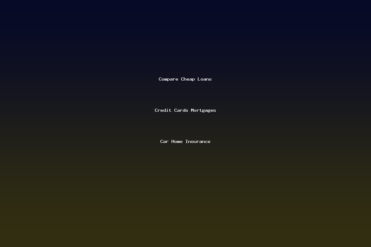 Compare Cheap Loans Credit Cards Mortgages Car Home Insurance