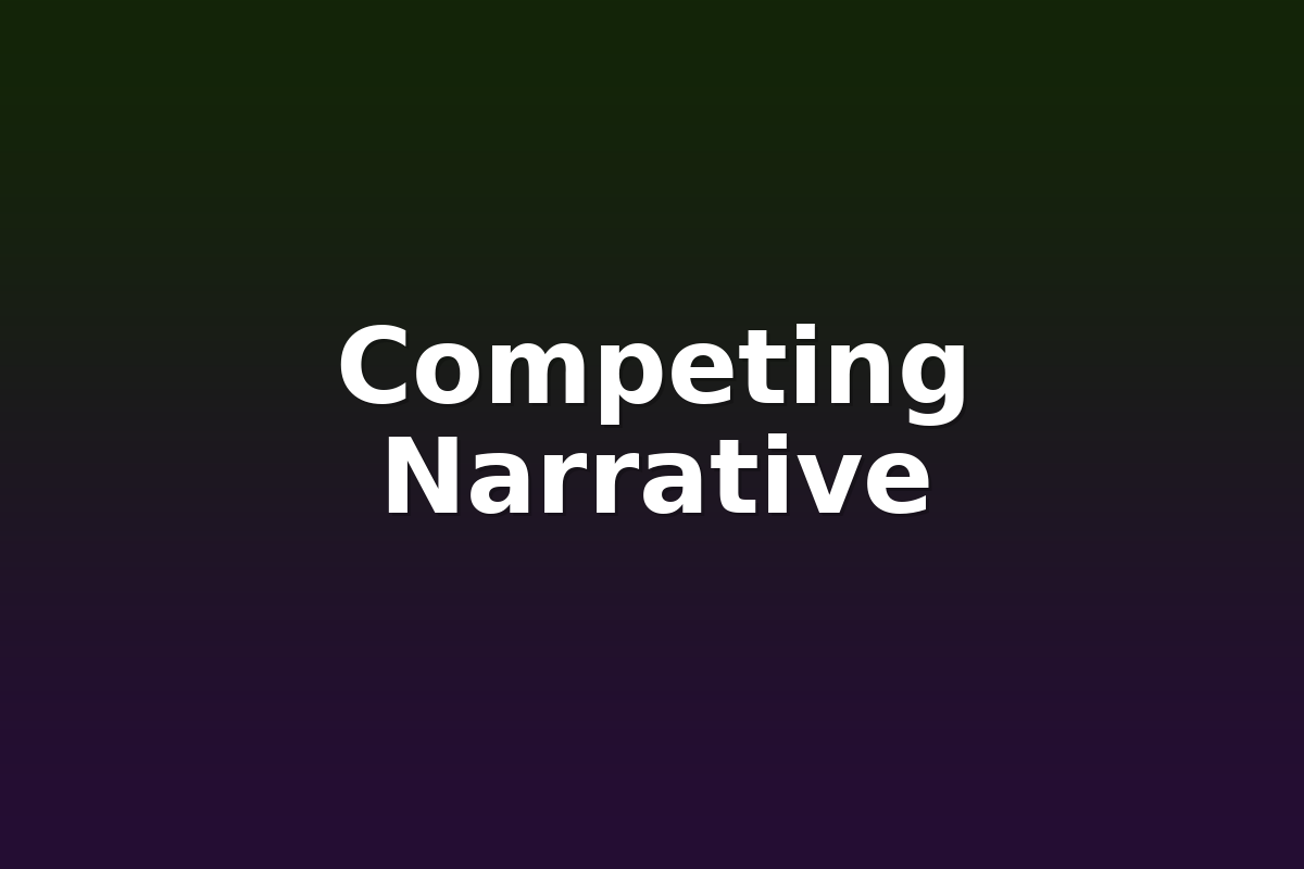 Competing Narrative