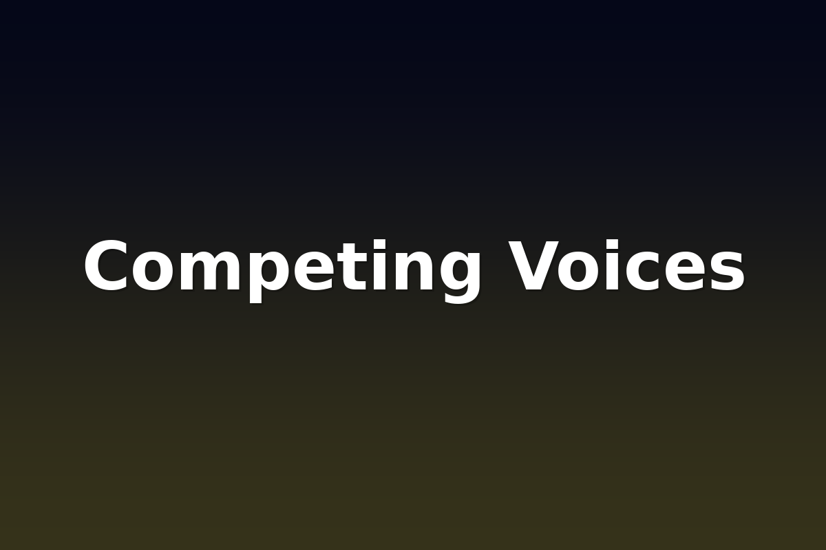 Competing Voices