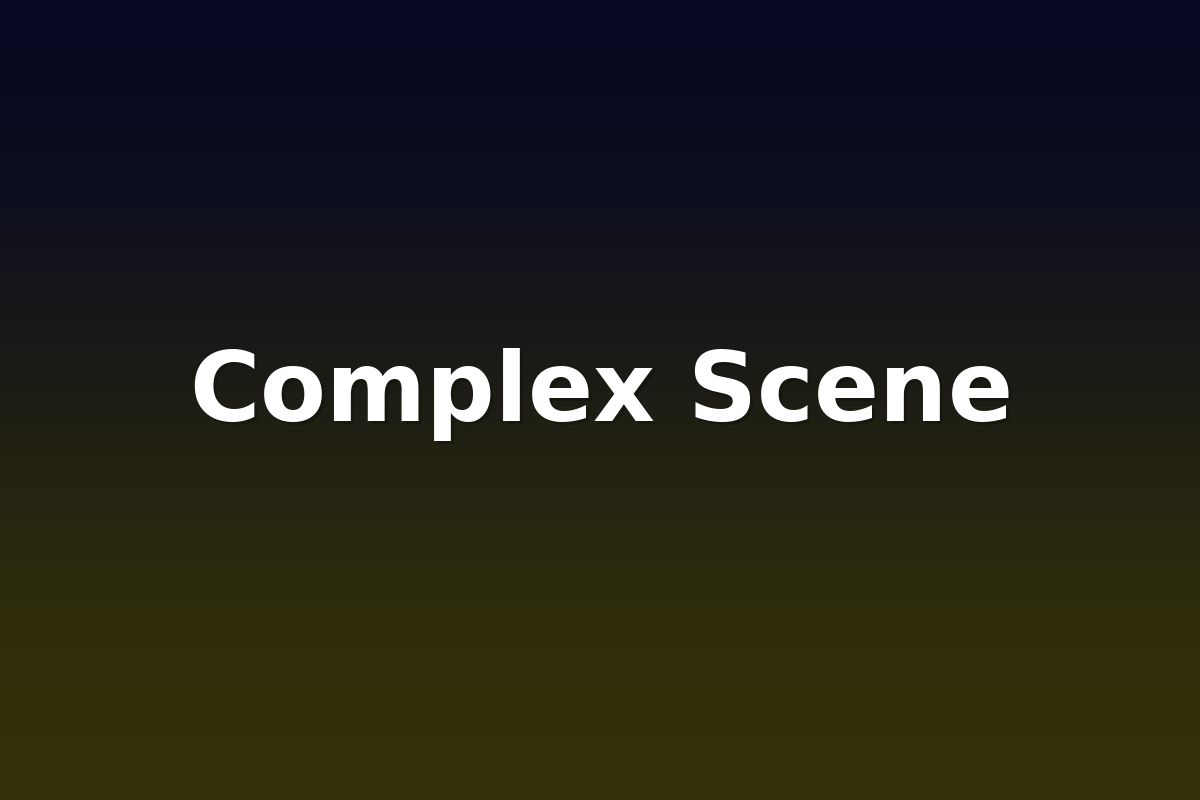 Complex Scene