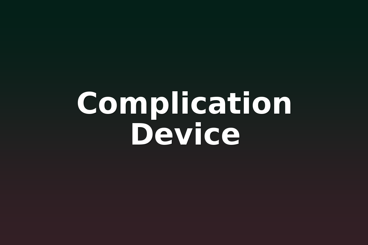 Complication Device