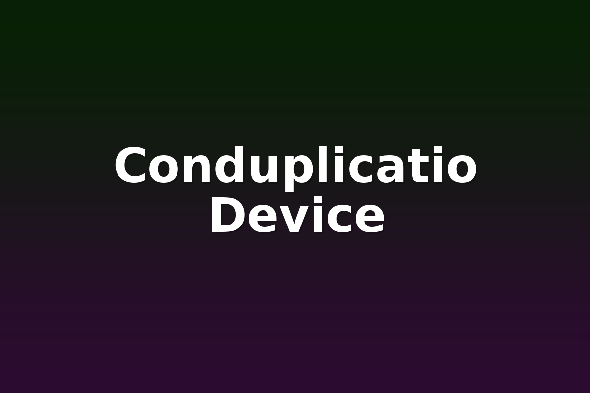 Conduplicatio Device