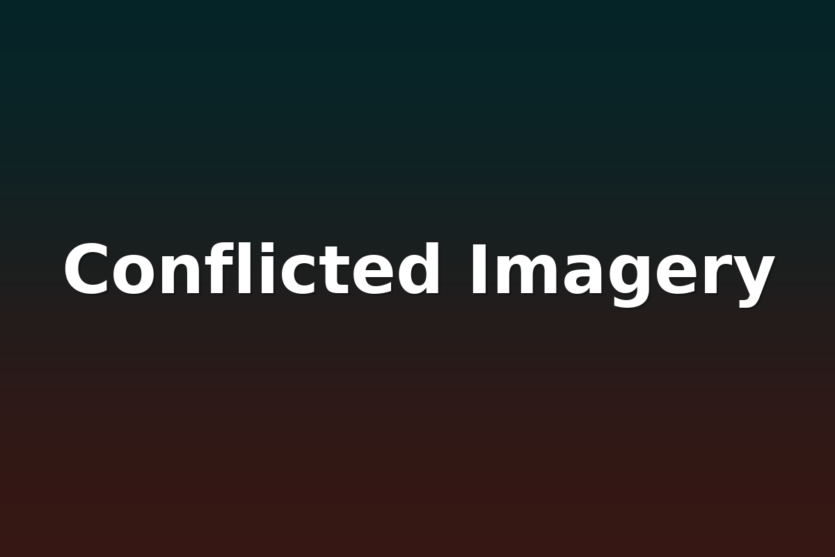 Conflicted Imagery