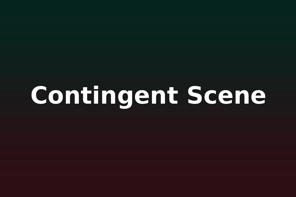 Contingent Scene