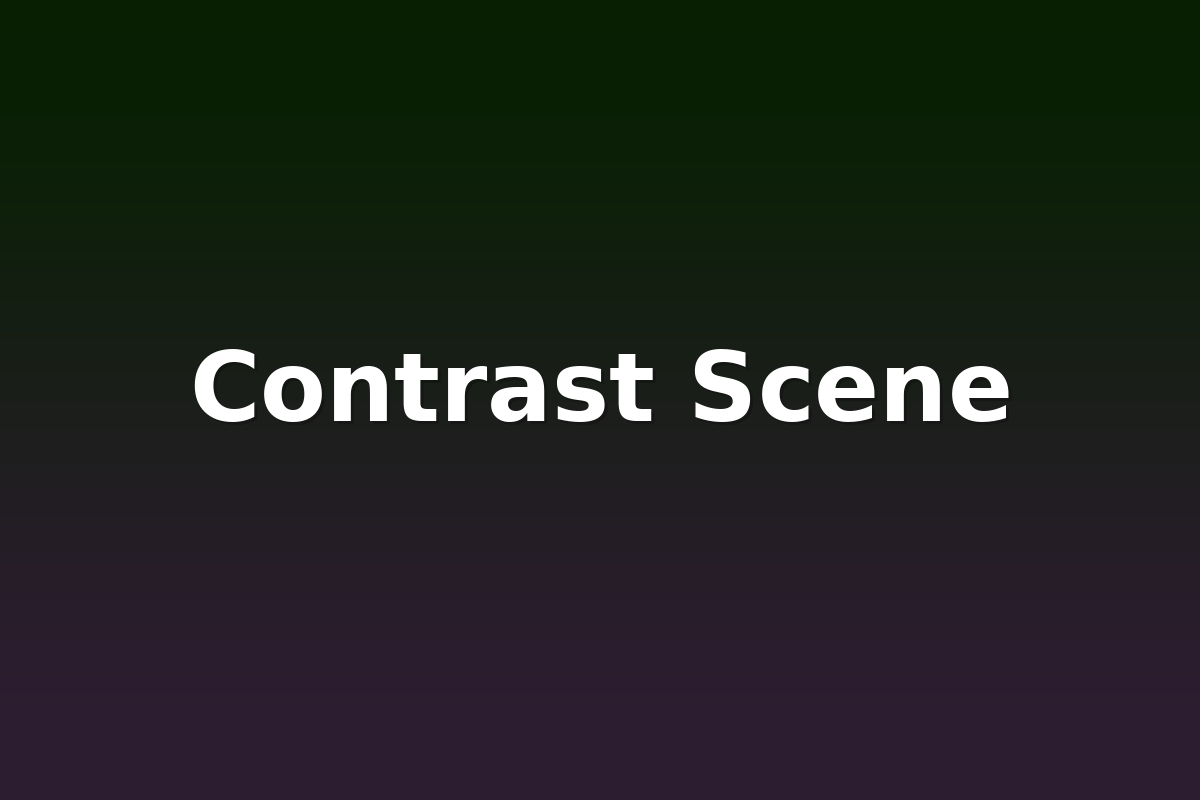 Contrast Scene