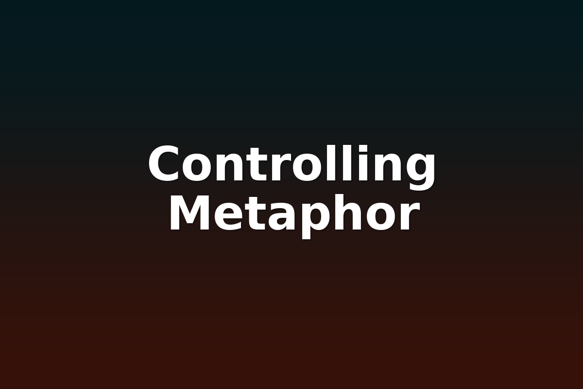 Controlling Metaphor