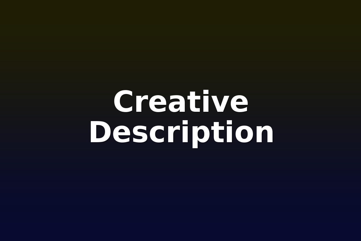 Creative Description