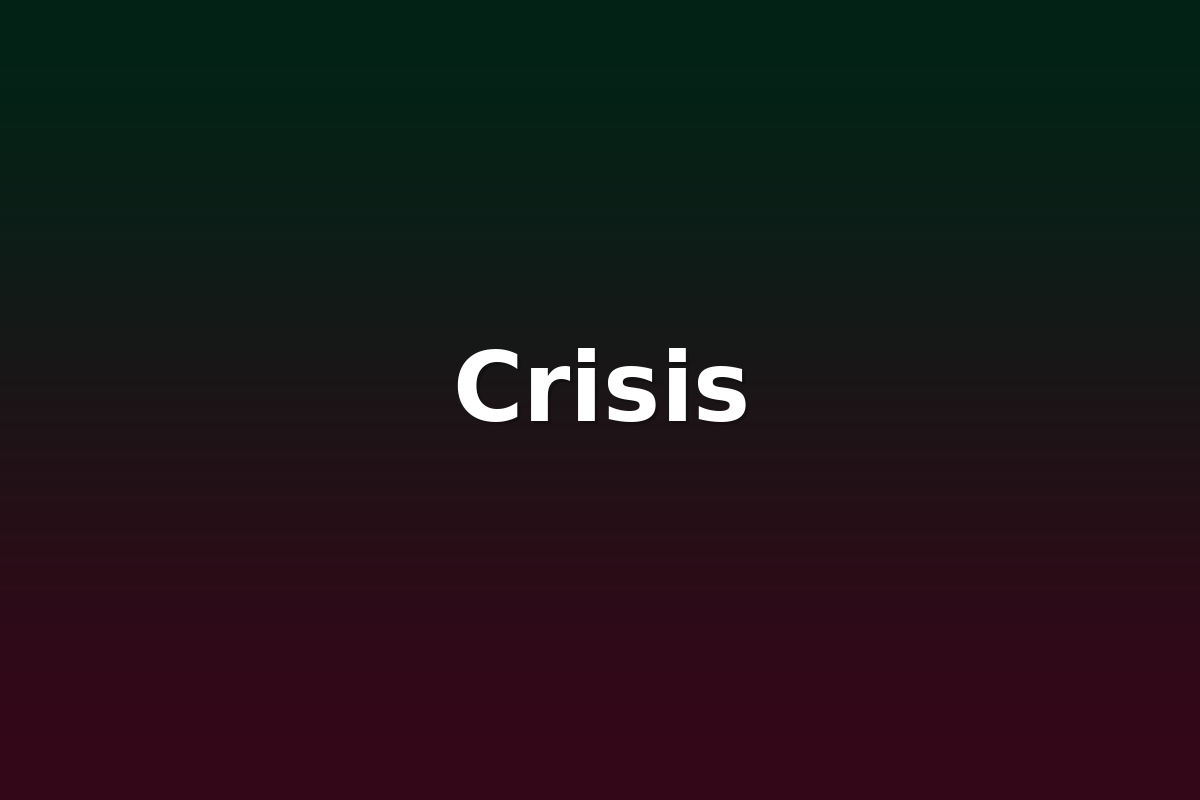 Crisis
