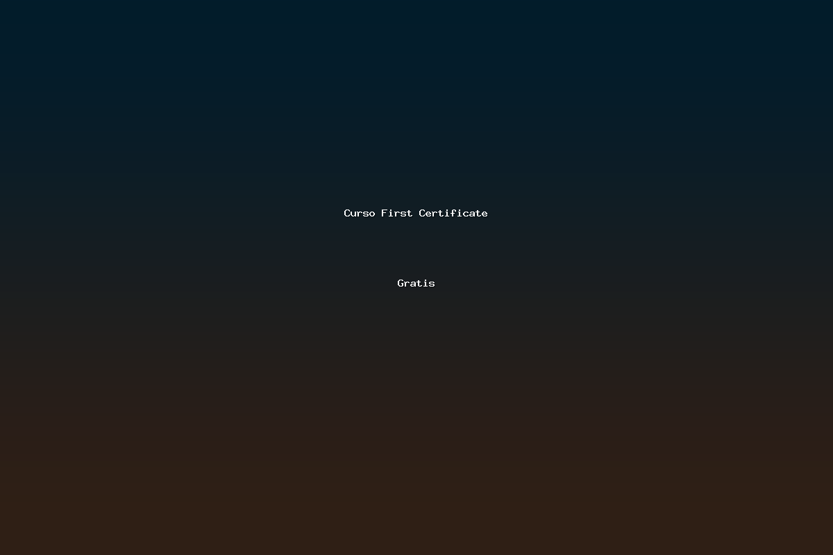 Curso First Certificate Gratis
