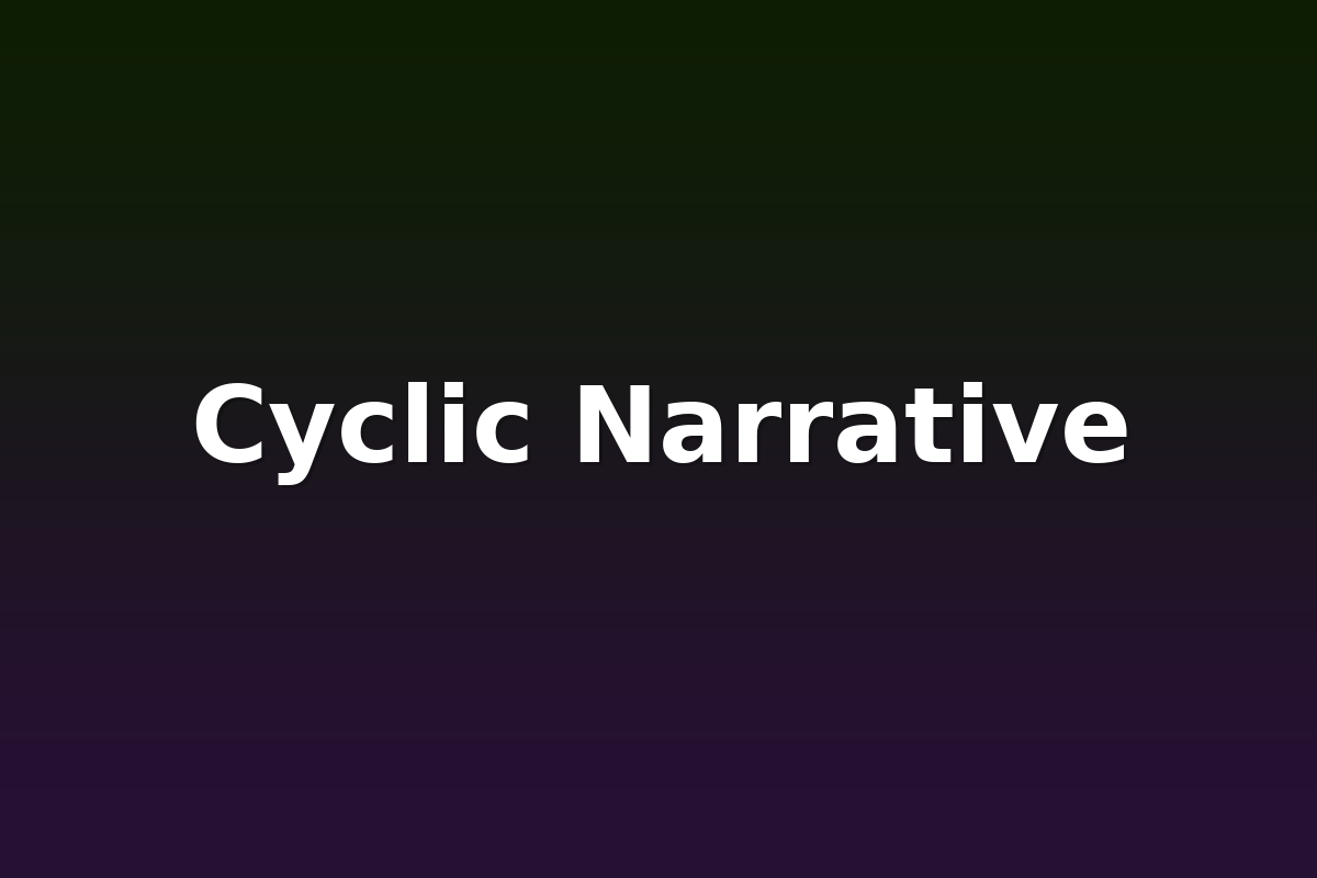 Cyclic Narrative