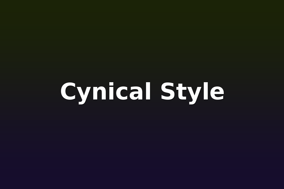 Cynical Style