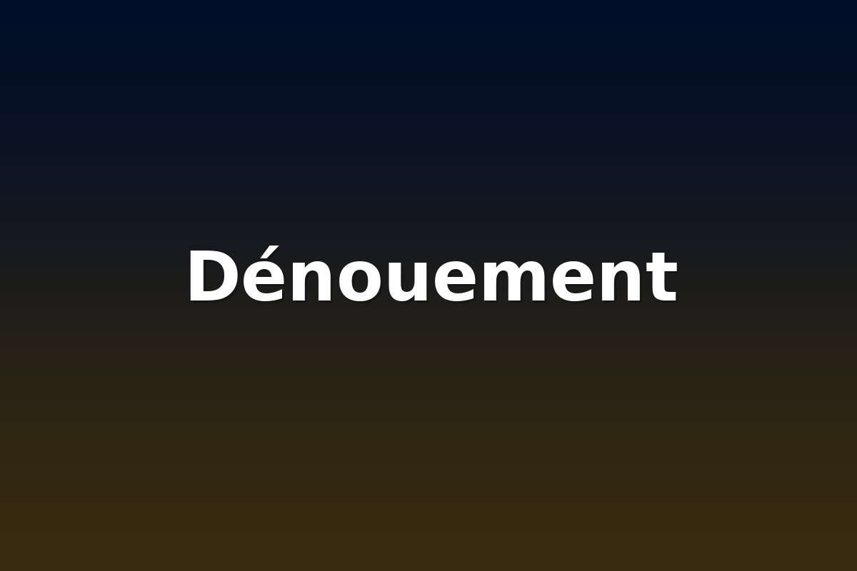 Dénouement