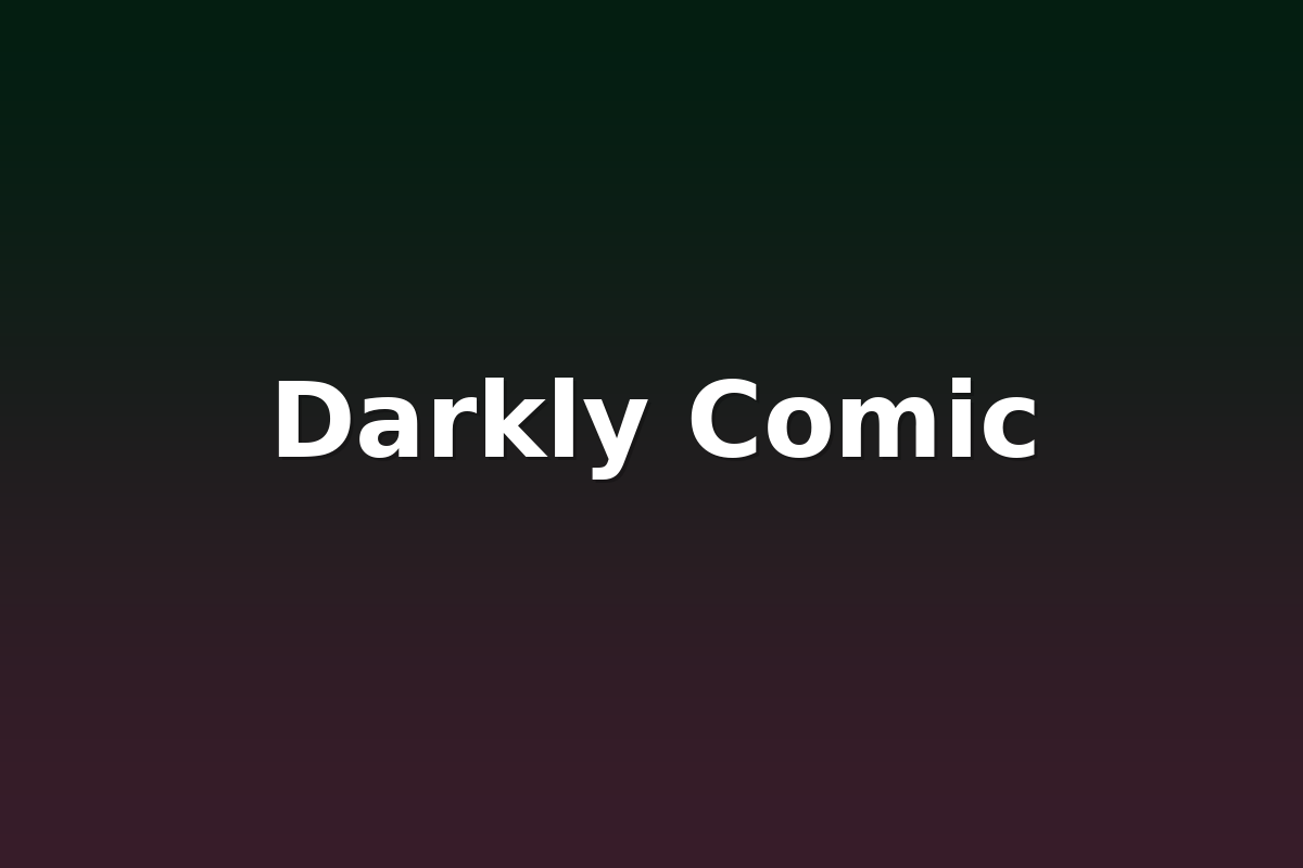 Darkly Comic