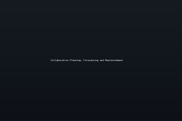 Collaborative Planning Forecasting and Replenishment