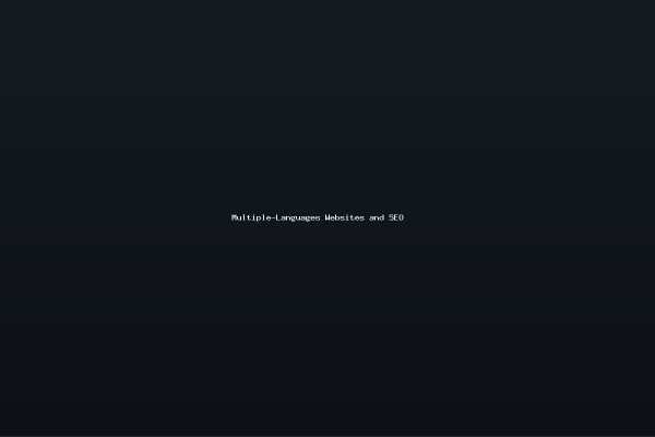 Multiple-Languages Websites and SEO