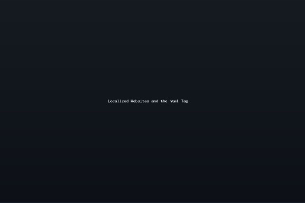 Localized Websites and the html Tag