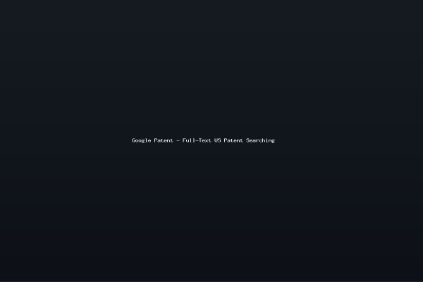 Google Patent - Full-Text US Patent Searching